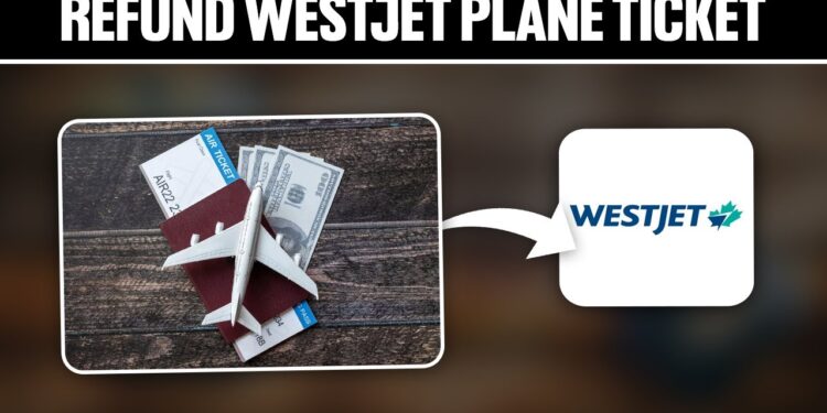 How To Refund WestJet Plane Ticket 2025! (Full Tutorial) - YouTube